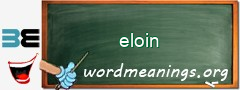 WordMeaning blackboard for eloin